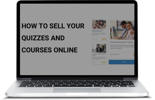How to Sell Your Quizzes and Courses Online